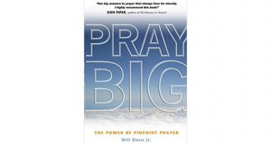 Pray Big by Will Davis Jr