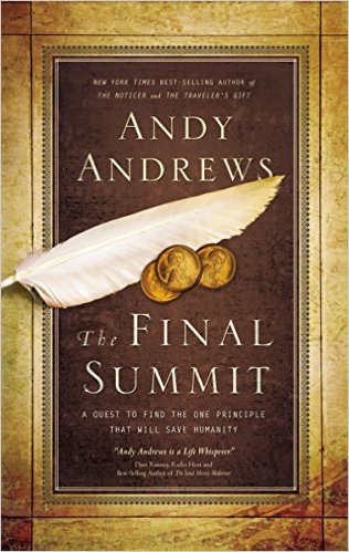 The Final Summit by Andy Andrews | BooksCrier