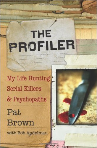 The Profiler by Pat Brown and Bob Andelman