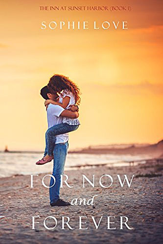 For Now and Forever Book by Sophie Love